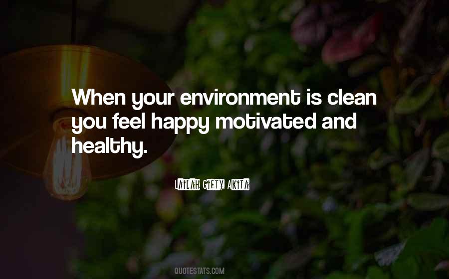 Your Environment Quotes #1456635