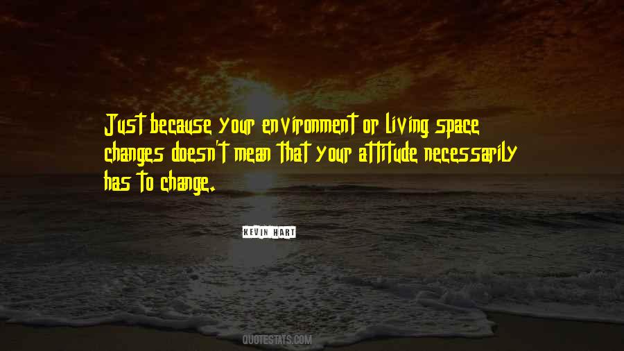 Your Environment Quotes #1591598