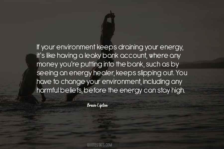 Your Environment Quotes #410571