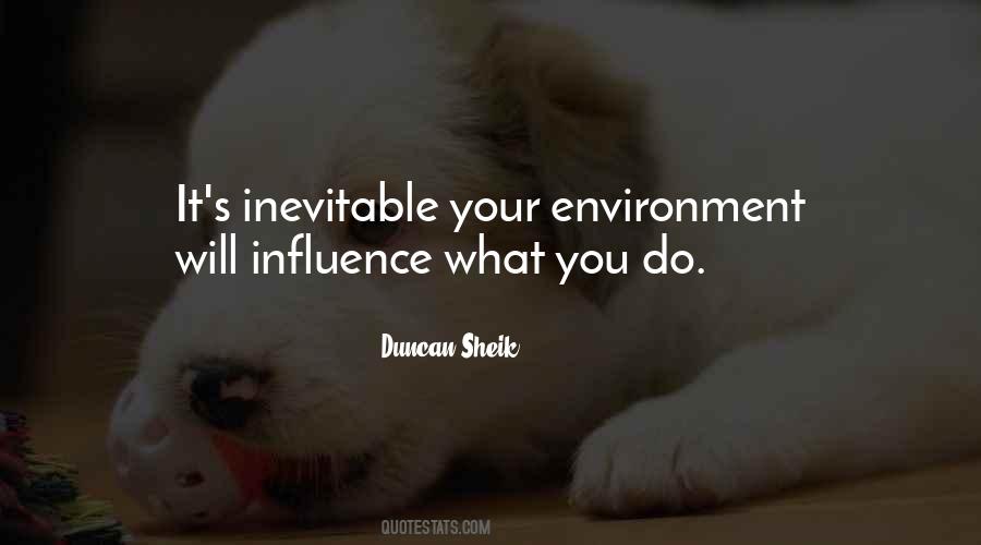 Your Environment Quotes #732893