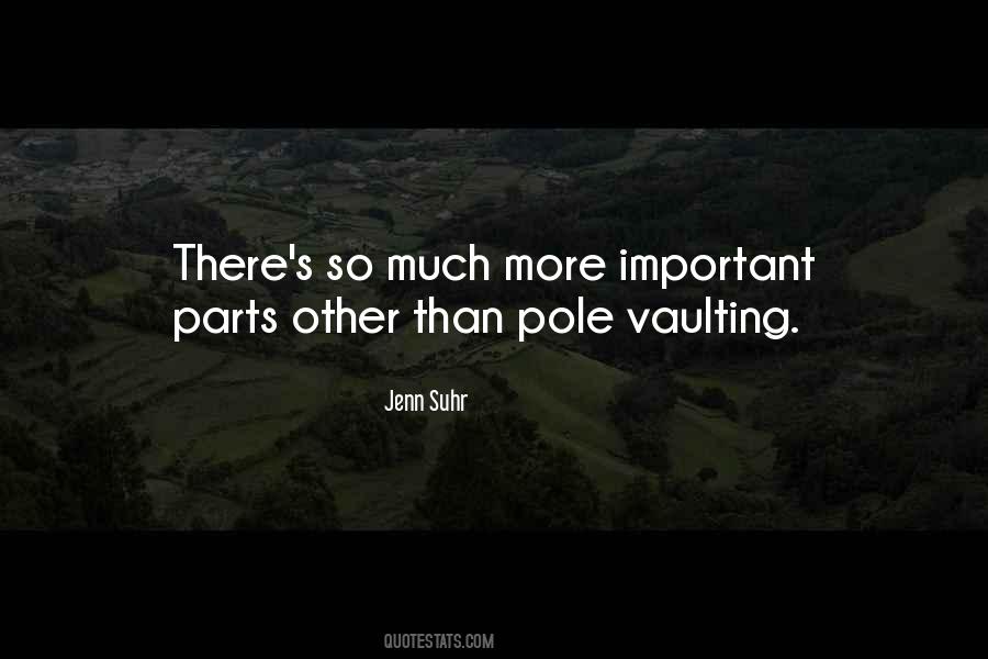 Quotes About Pole Vaulting #655405