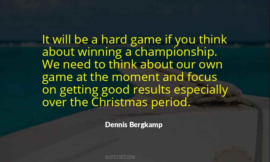 Quotes About A Championship Game #1275527