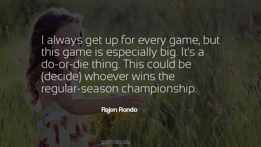 Quotes About A Championship Game #1645162