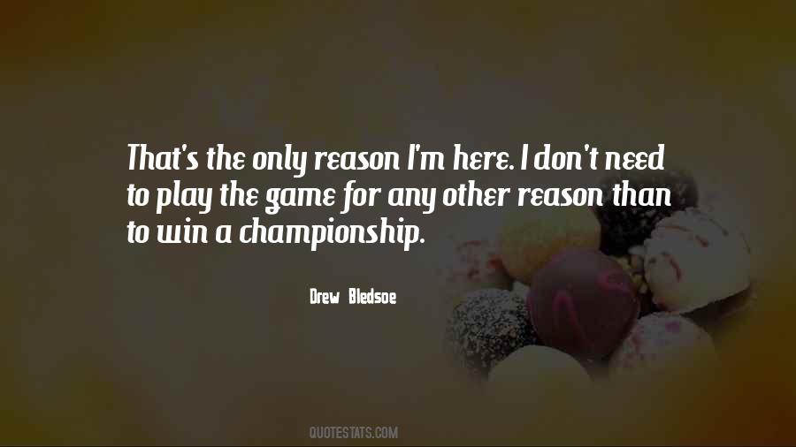 Quotes About A Championship Game #1809428