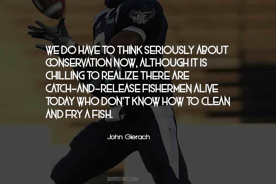 Catch A Fish Quotes #1057841