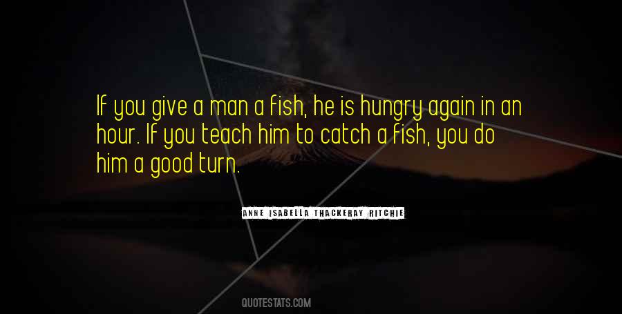 Catch A Fish Quotes #1523320