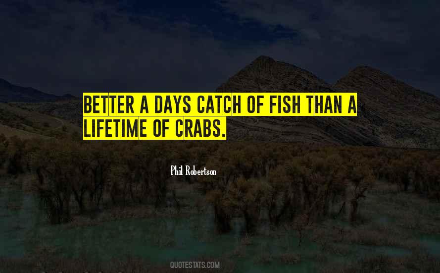 Catch A Fish Quotes #502878