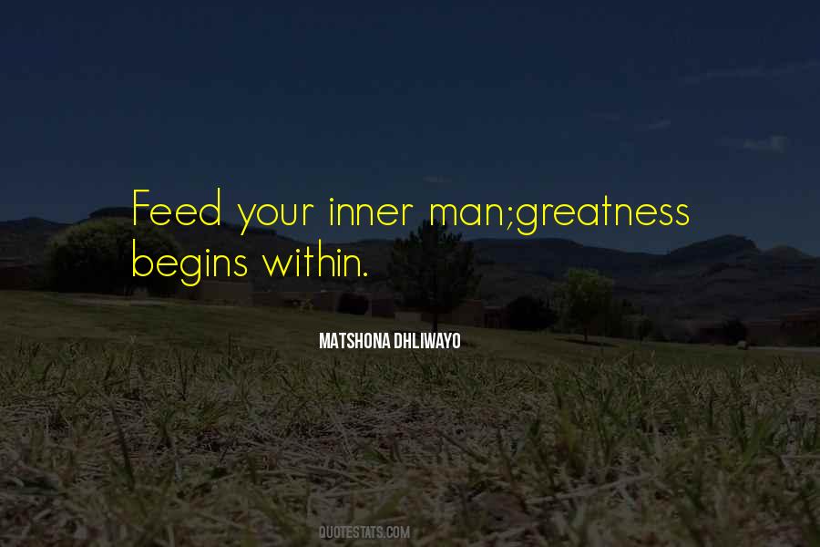 Greatness Begins Quotes #243949