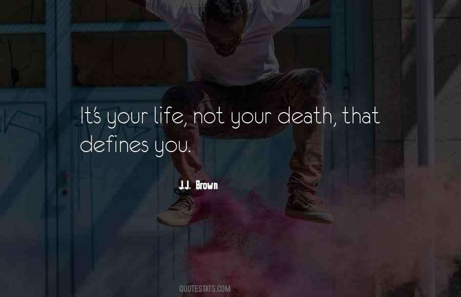 Your Death Quotes #1172084