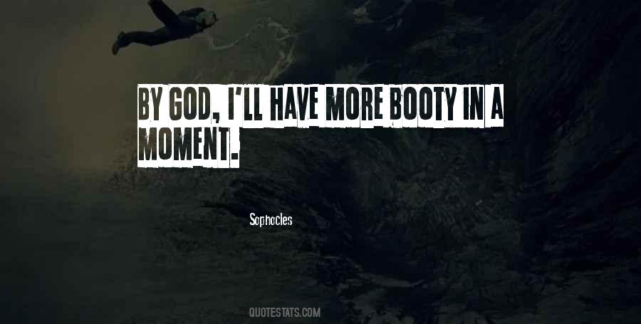Quotes About Her Booty #476035