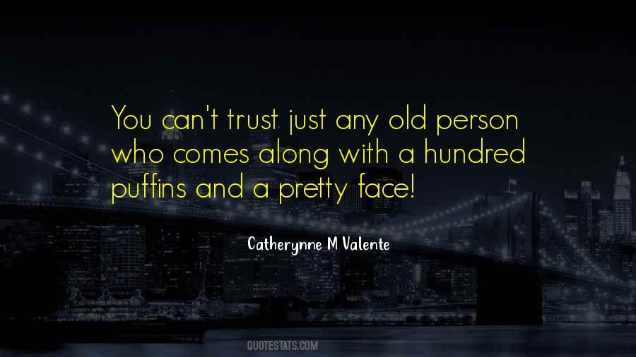 Quotes About Who You Trust #421016