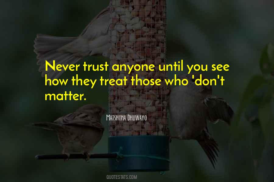 Quotes About Who You Trust #456180