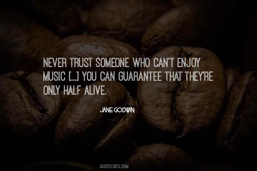 Quotes About Who You Trust #61083