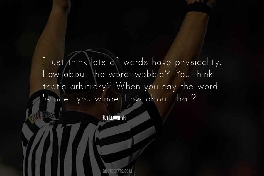 Quotes About Arbitrary #1242088