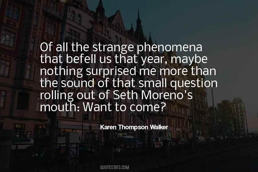Strange Phenomena Quotes #1594975