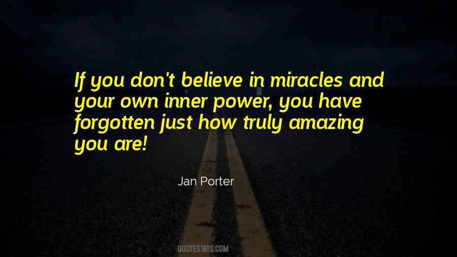 Quotes About Believe In Miracles #1323946