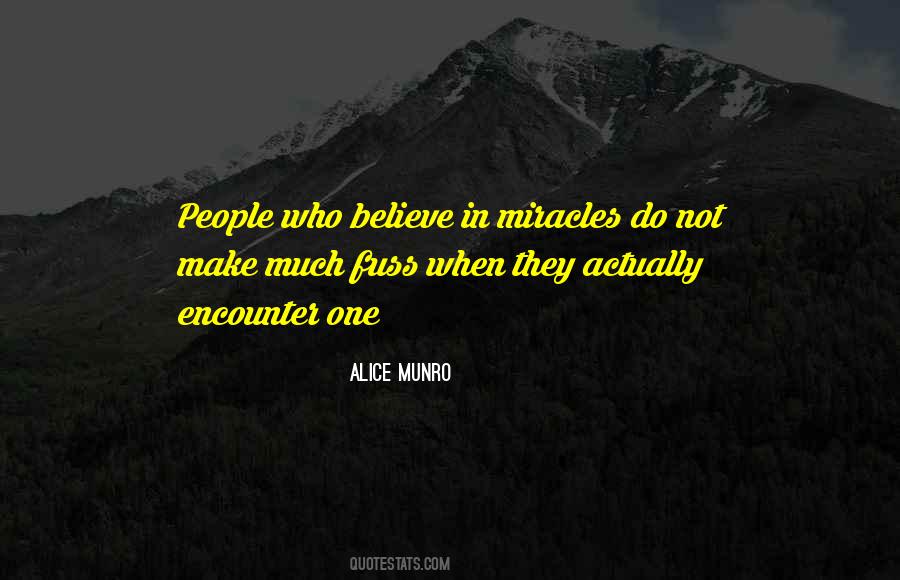 Quotes About Believe In Miracles #1644506