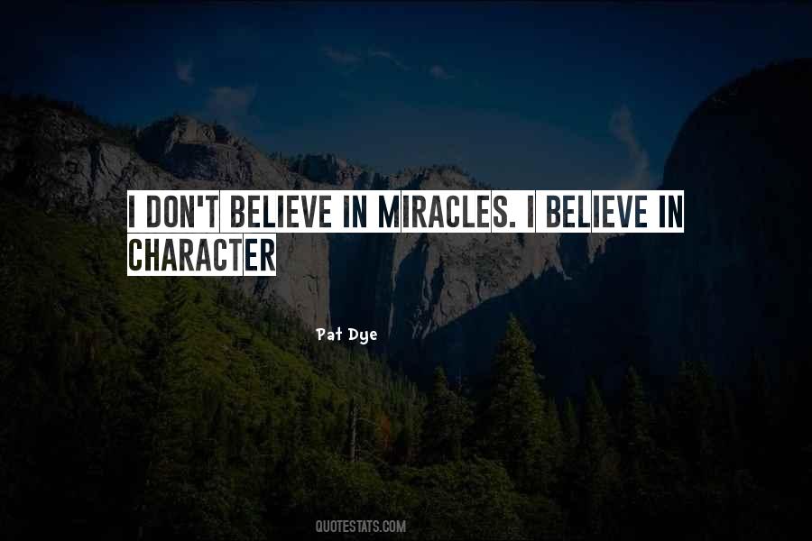 Quotes About Believe In Miracles #1822005