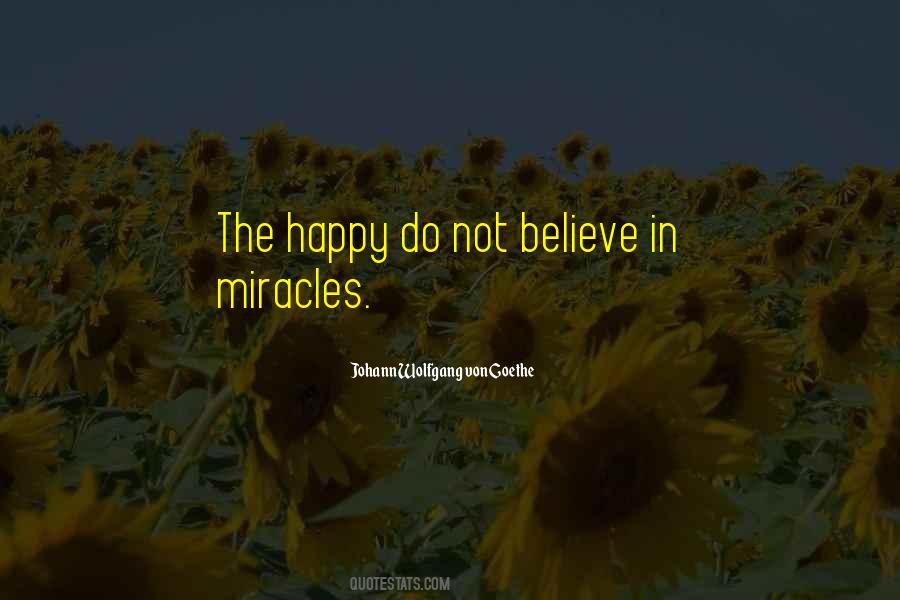 Quotes About Believe In Miracles #1831874