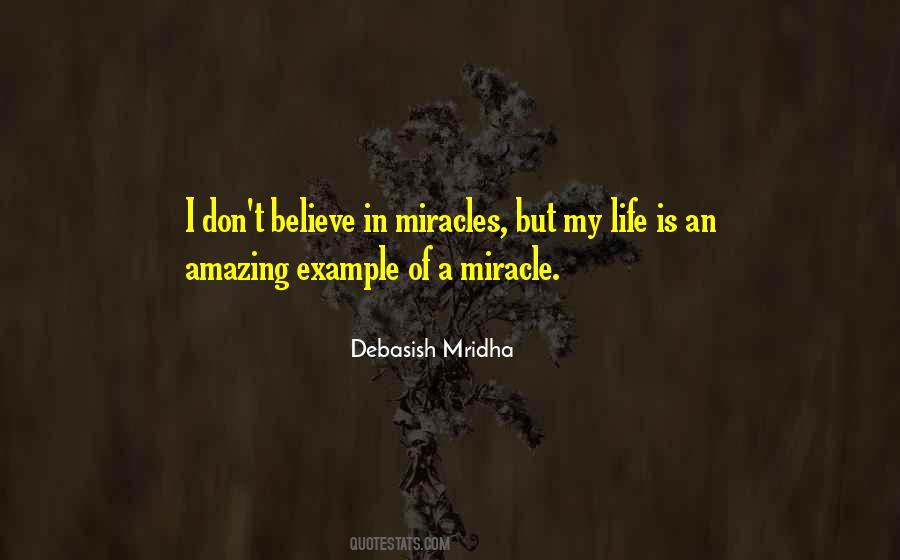 Quotes About Believe In Miracles #58614