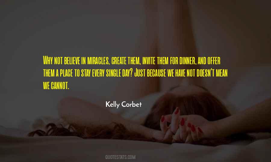 Quotes About Believe In Miracles #815288