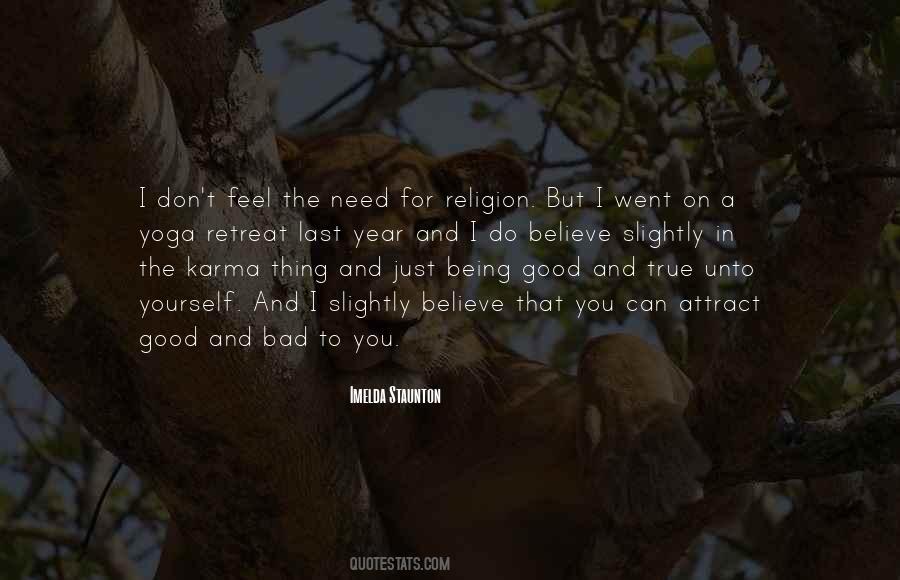 Quotes About Religion Being Bad #1133236