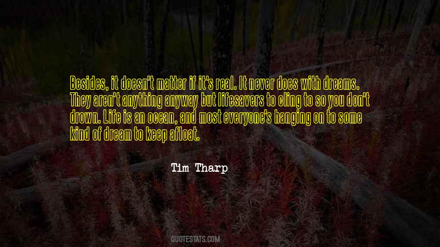 Quotes About Hanging On To Life #1442162