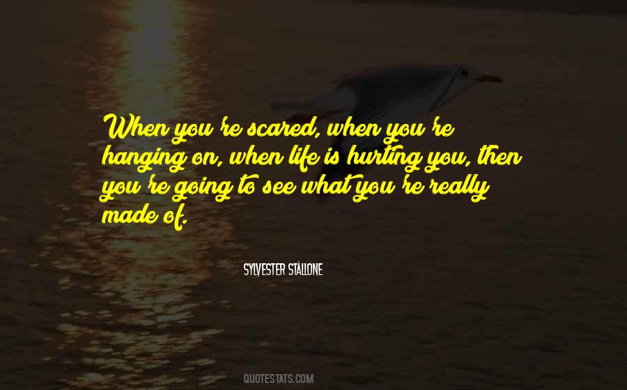 Quotes About Hanging On To Life #1829082