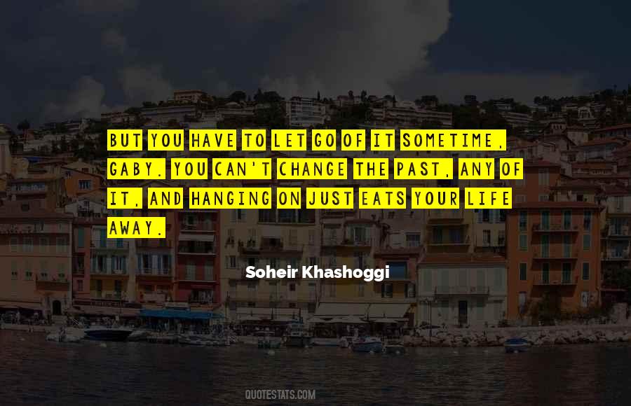 Quotes About Hanging On To Life #203714