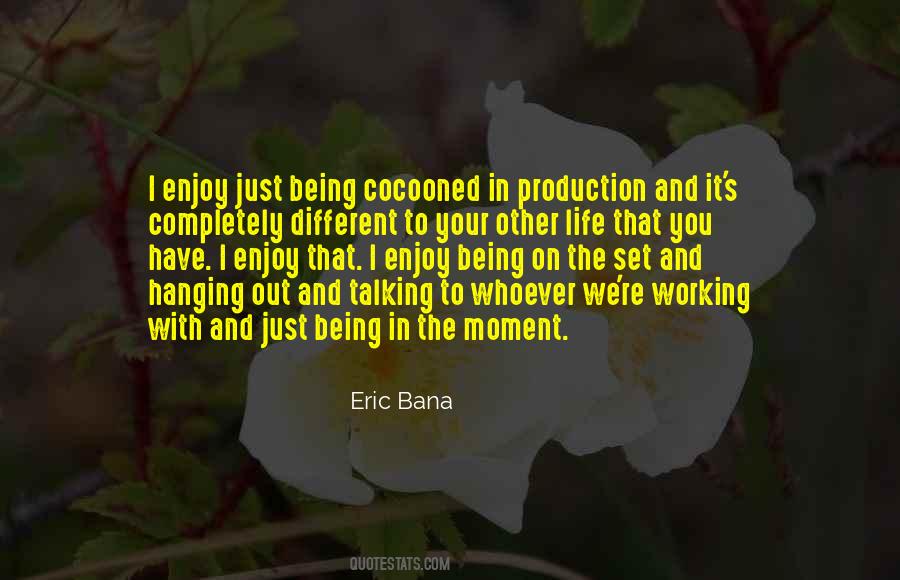 Quotes About Hanging On To Life #616504