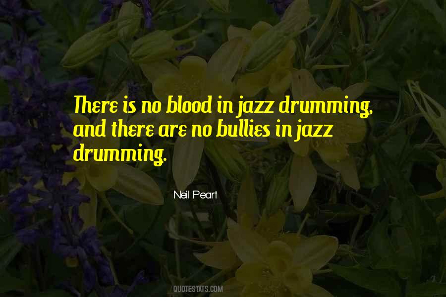 Quotes About Drumming #1058040