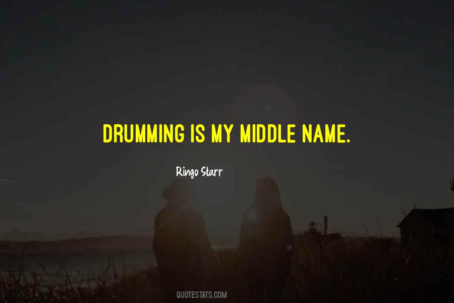 Quotes About Drumming #319042