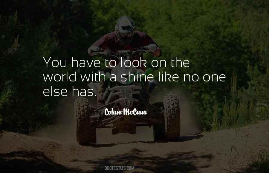 Shine Like Quotes #1341441