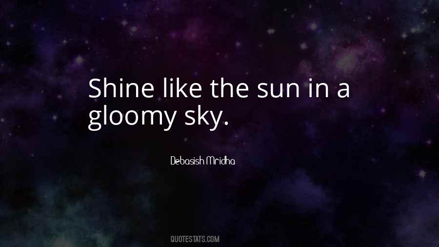 Shine Like Quotes #1345345