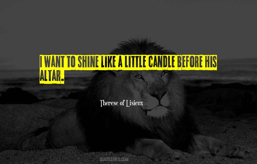 Shine Like Quotes #1673364