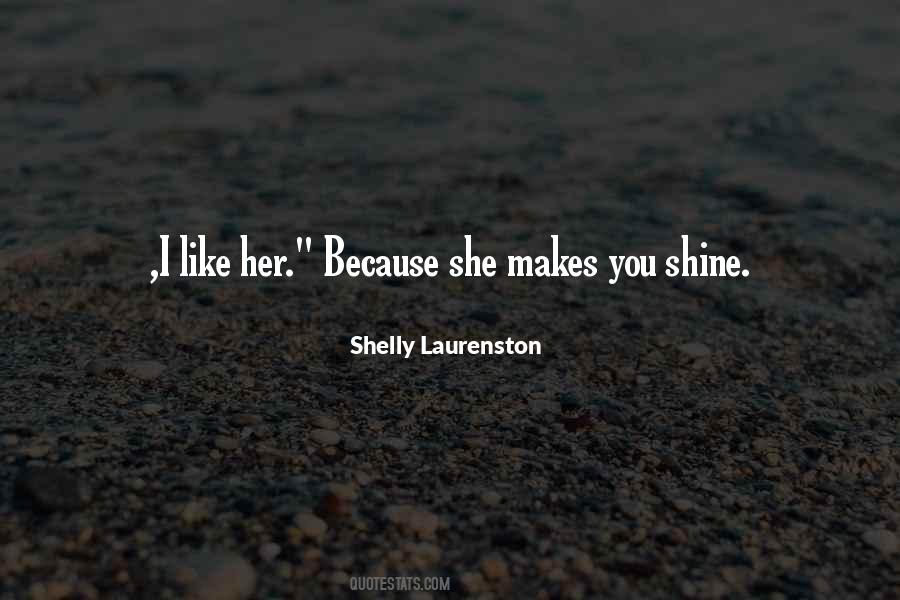 Shine Like Quotes #287905