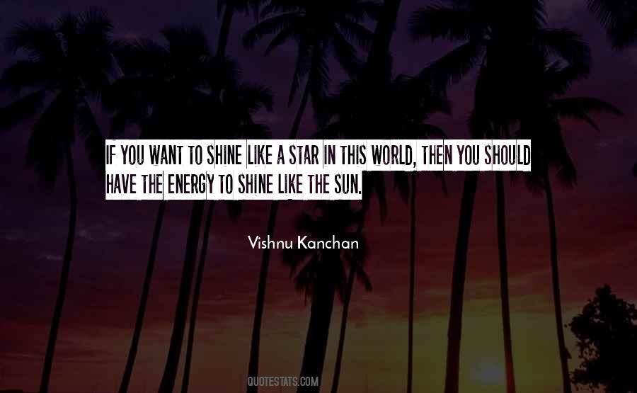 Shine Like Quotes #732723