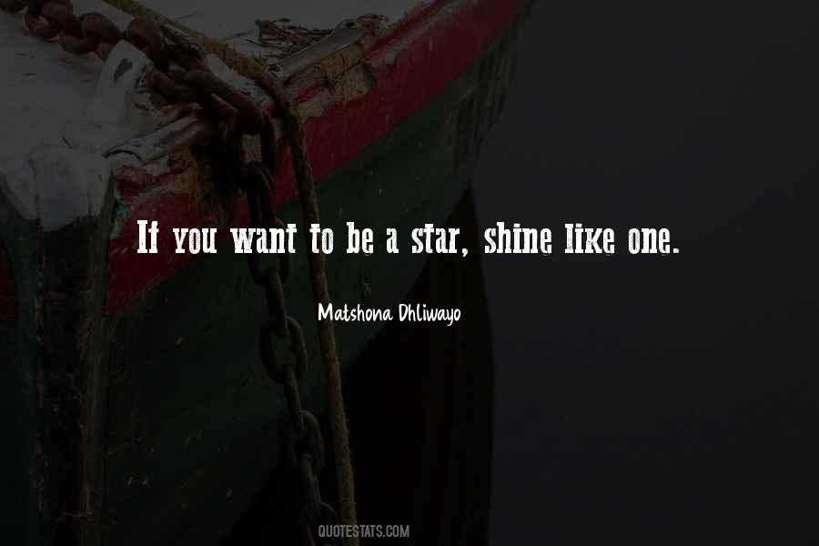 Shine Like Quotes #942411