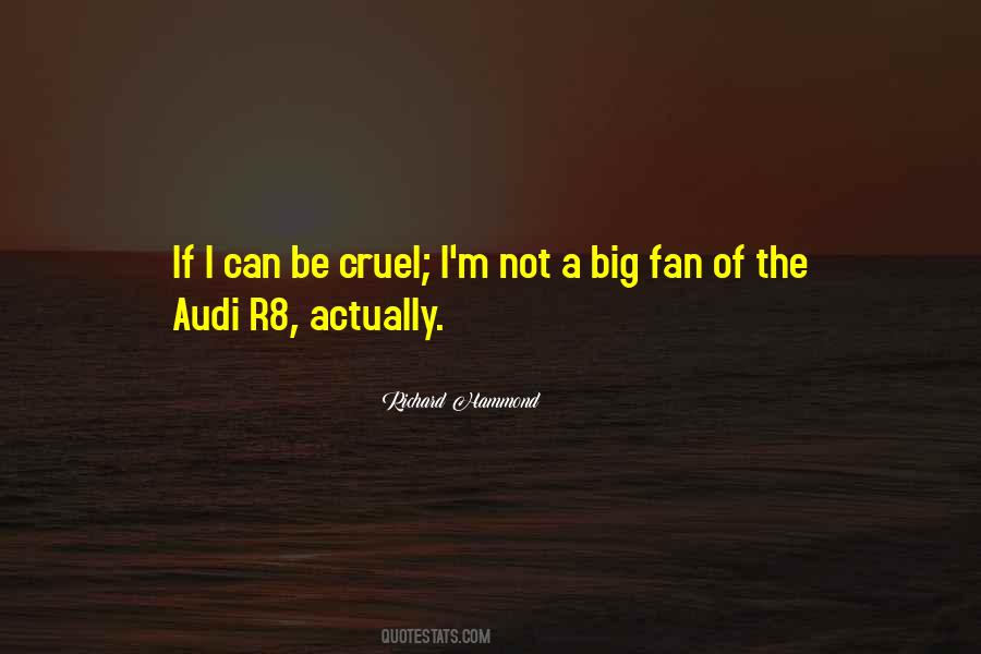 Quotes About Audi R8 #1767600