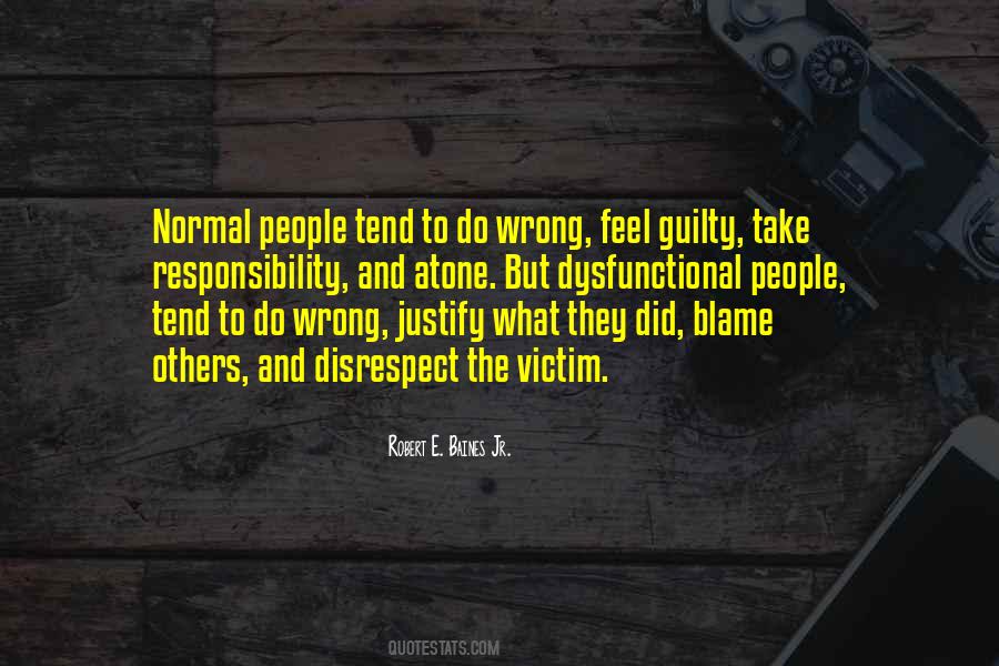 Quotes About Blame And Responsibility #1092014