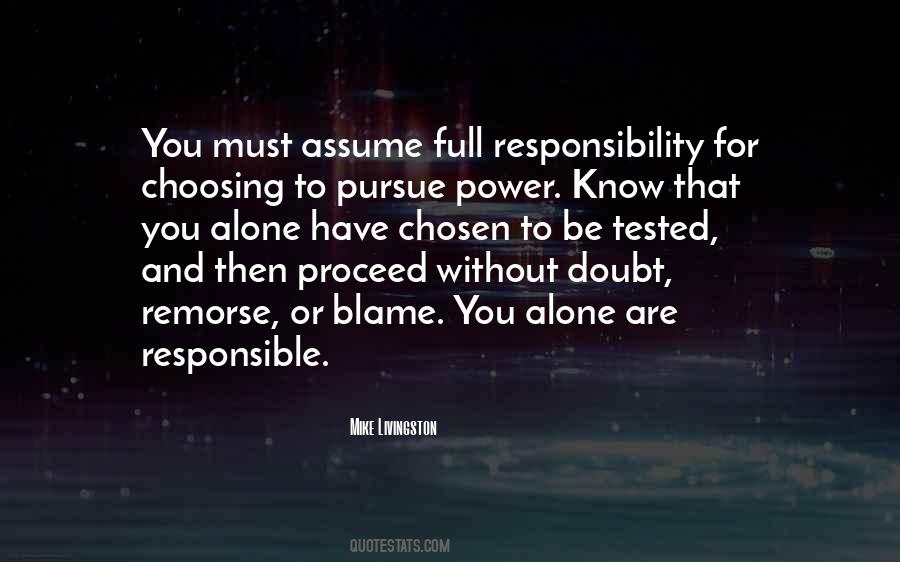 Quotes About Blame And Responsibility #1275721
