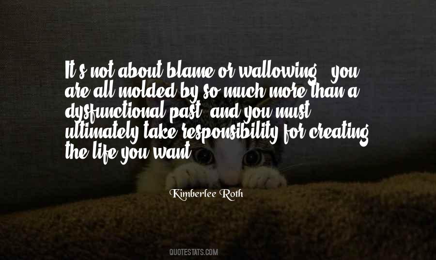 Quotes About Blame And Responsibility #1569345