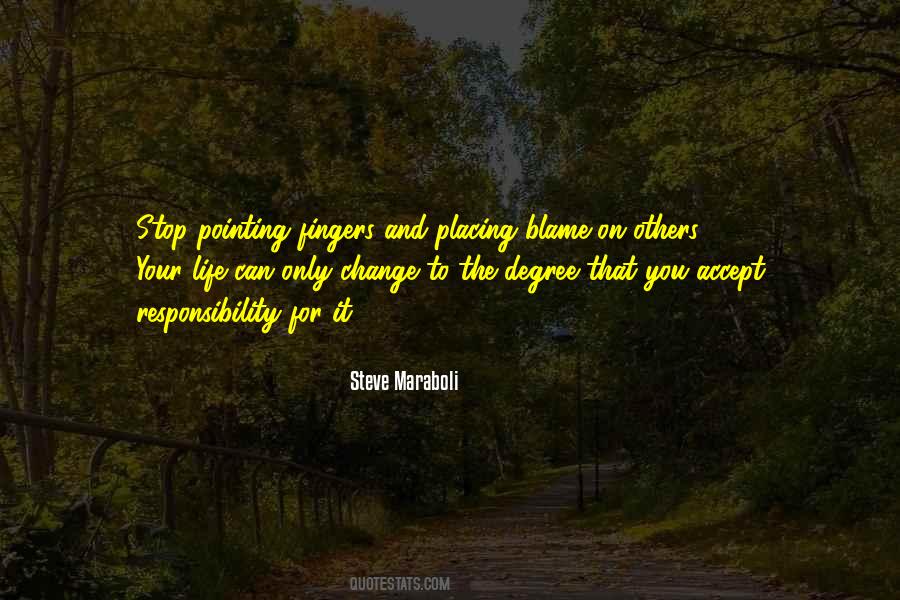 Quotes About Blame And Responsibility #352228