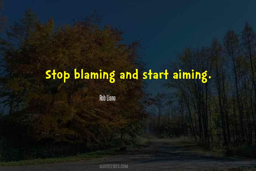 Quotes About Blame And Responsibility #837216