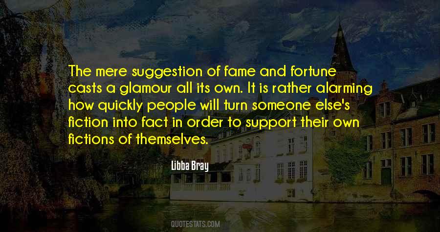 Quotes About Fortune And Fame #143407