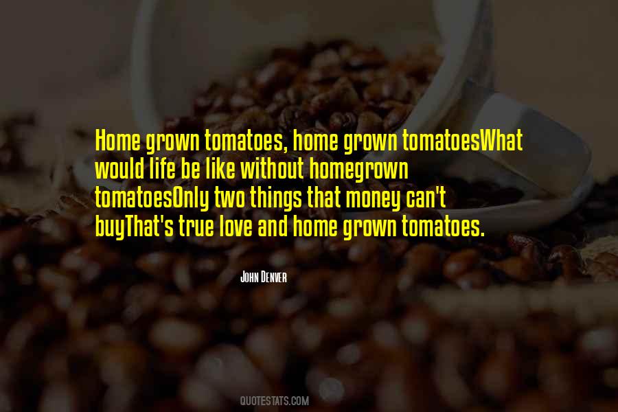 Quotes About Tomatoes #695130