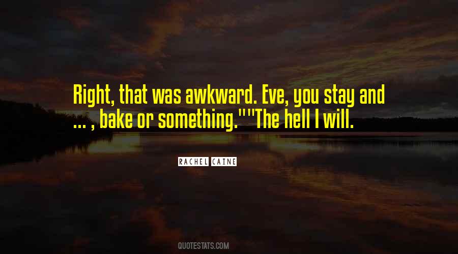 Quotes About Awkward #1298122