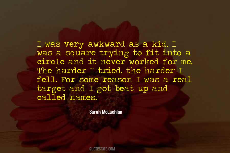 Quotes About Awkward #227868 Quotes About Awkward #227868