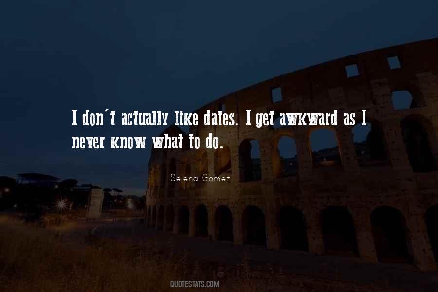 Quotes About Awkward #234797
