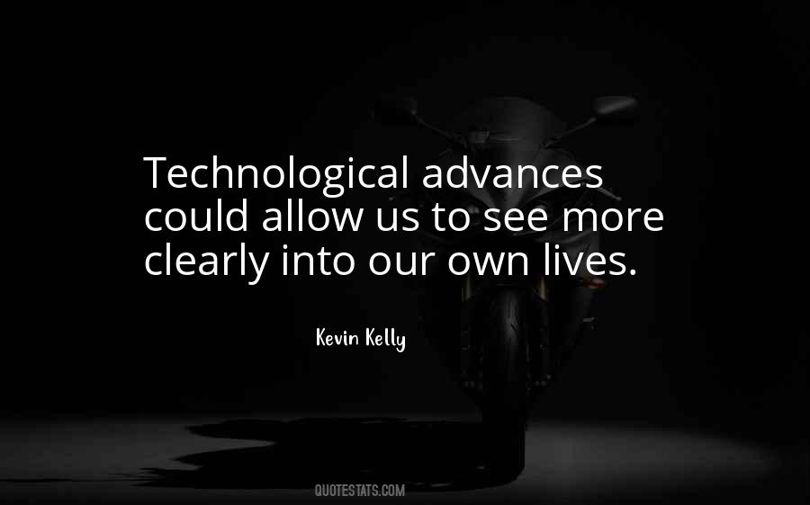 Quotes About Technological Advances #1442357